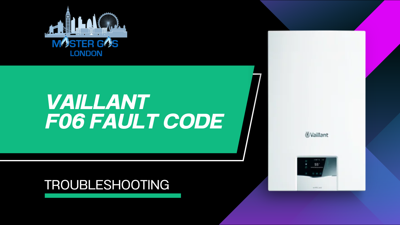 vaillant f06 fault code, what it means and how to fix